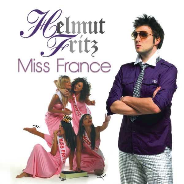 Helmut Fritz - Miss france
