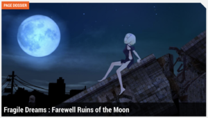 Fragile Dreams : Farewell Ruins of the Moon
