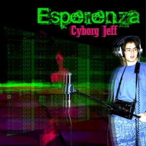Cyborg Jeff - Esperenza