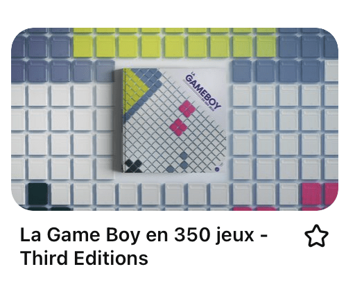 La Game Boy en 350 jeux - Third Editions