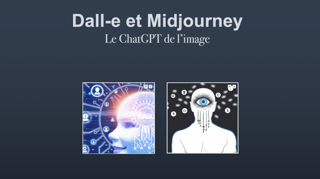 Dall-e et Midjourney Le ChatGPT de l’image 